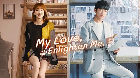 My Love, Enlighten Me: 1×20